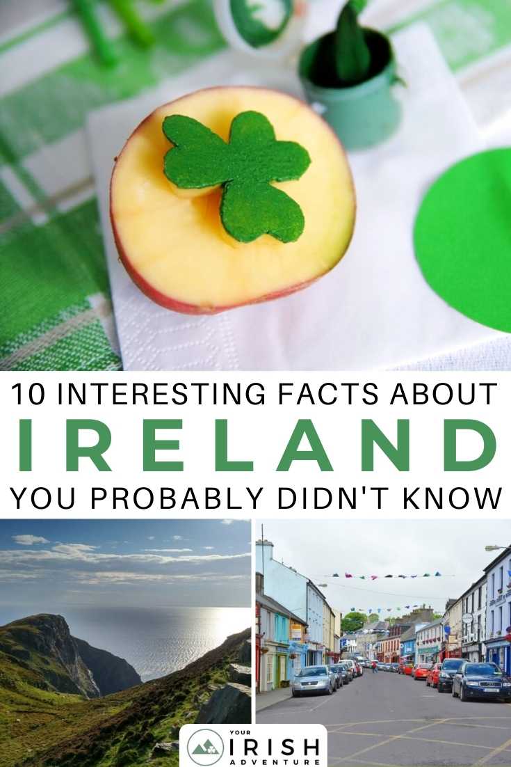 10 Interesting Facts About Ireland You Probably Didn't Know