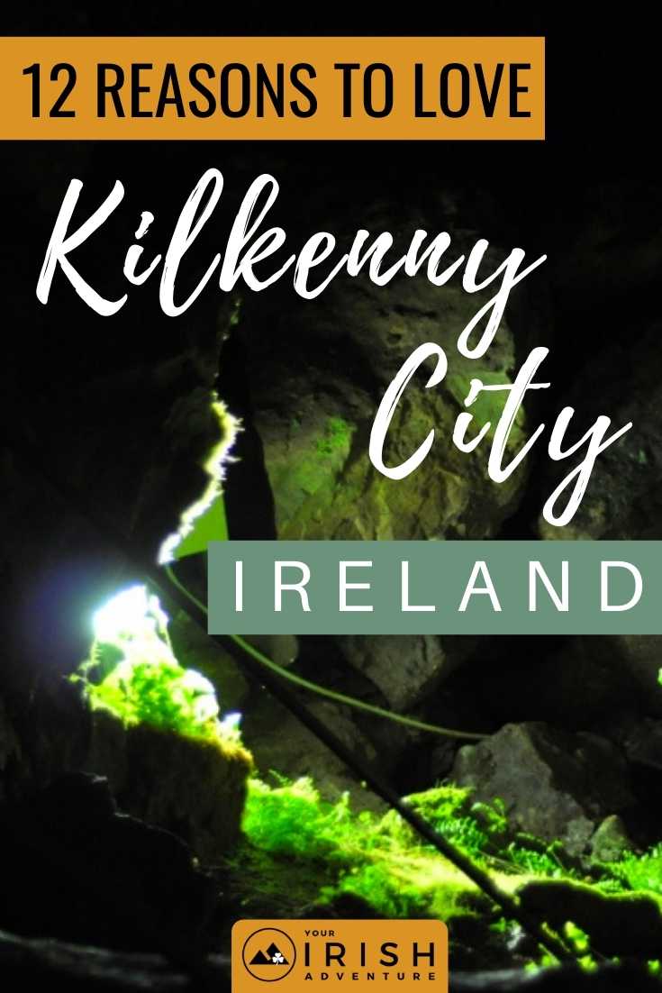 12 Reasons to Love Kilkenny City, Ireland
