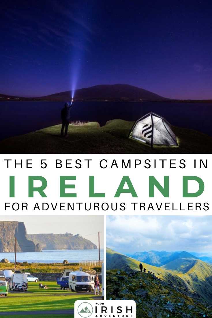 The 5 Best Campsites In Ireland For Adventurous Travellers