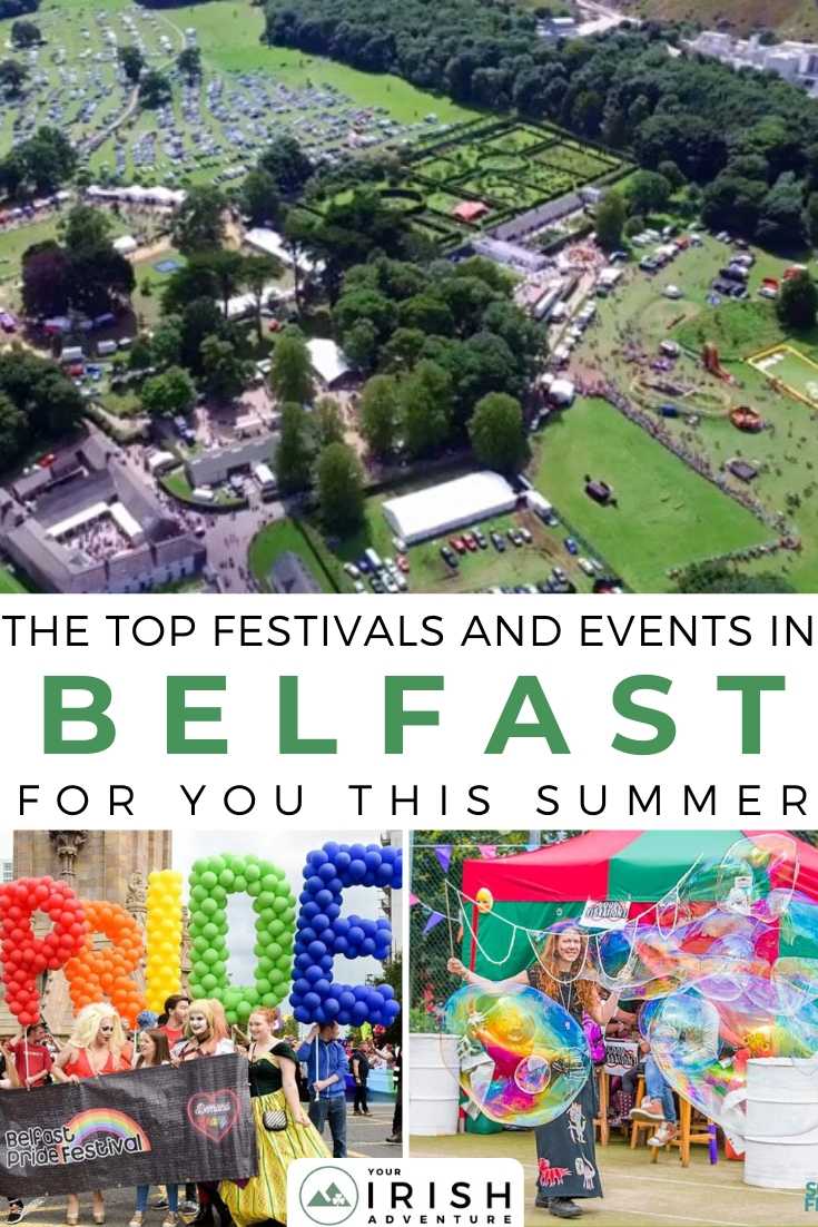 The Top Festivals And Events in Belfast For You This Summer