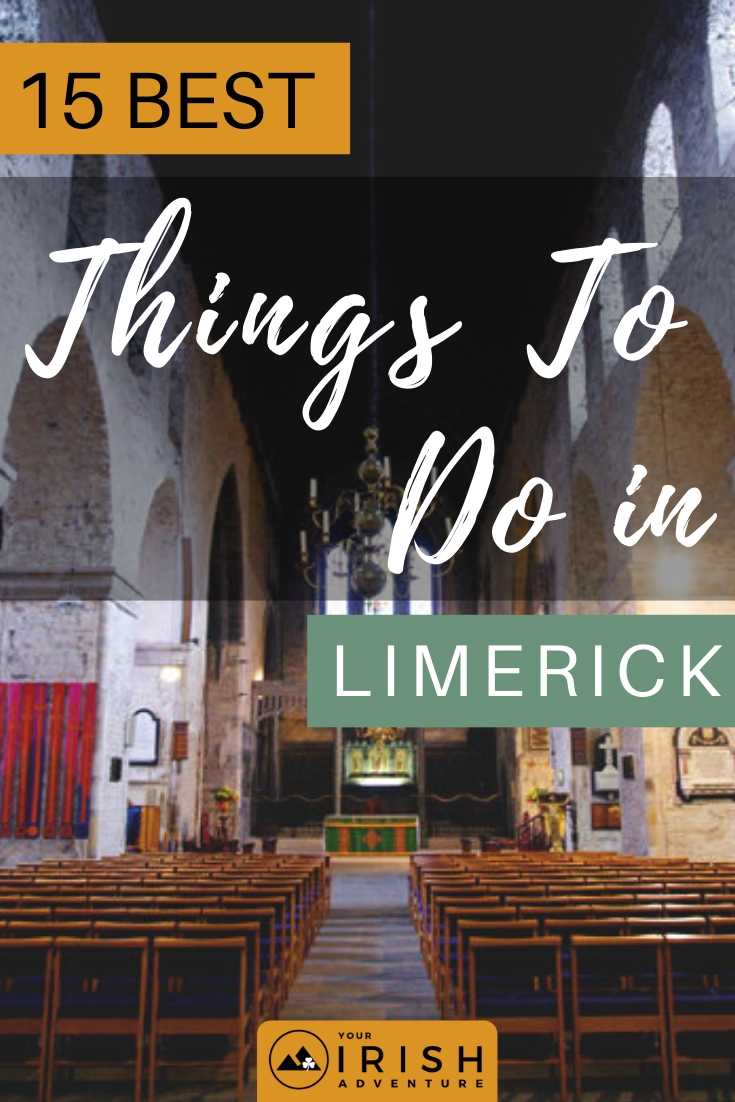 15 Best Things To Do in Limerick