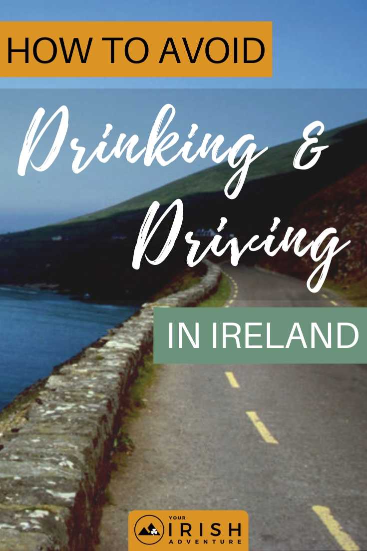 How To Avoid Drinking And Driving in Ireland