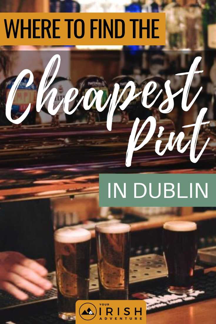 Where To Find The Cheapest Pint in Dublin