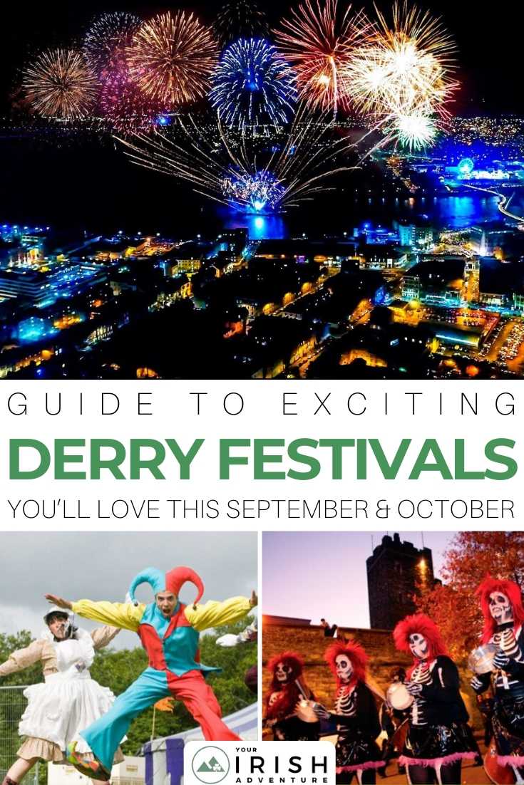 Guide To Exciting Derry Festivals You’ll Love This September And October