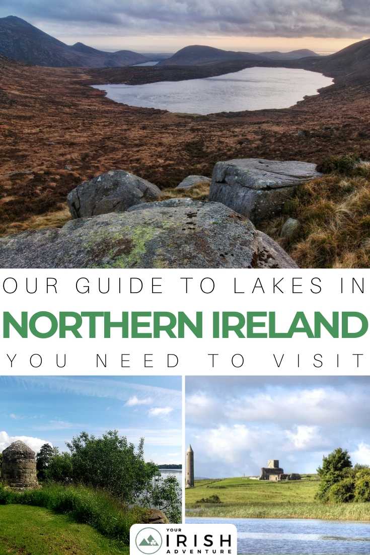 Our Guide to Lakes in Northern Ireland You Need to Visit