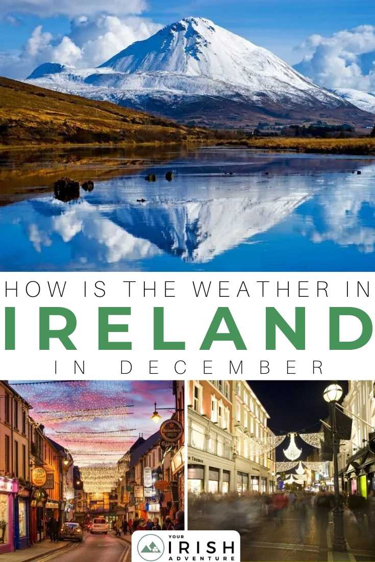 Weather in Ireland in December Is It Worth a Visit? Your Irish Adventure