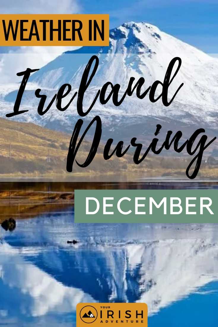 Weather in Ireland in December Is It Worth a Visit? Your Irish Adventure
