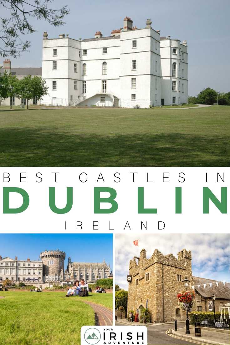 Best Castles in Dublin, Ireland