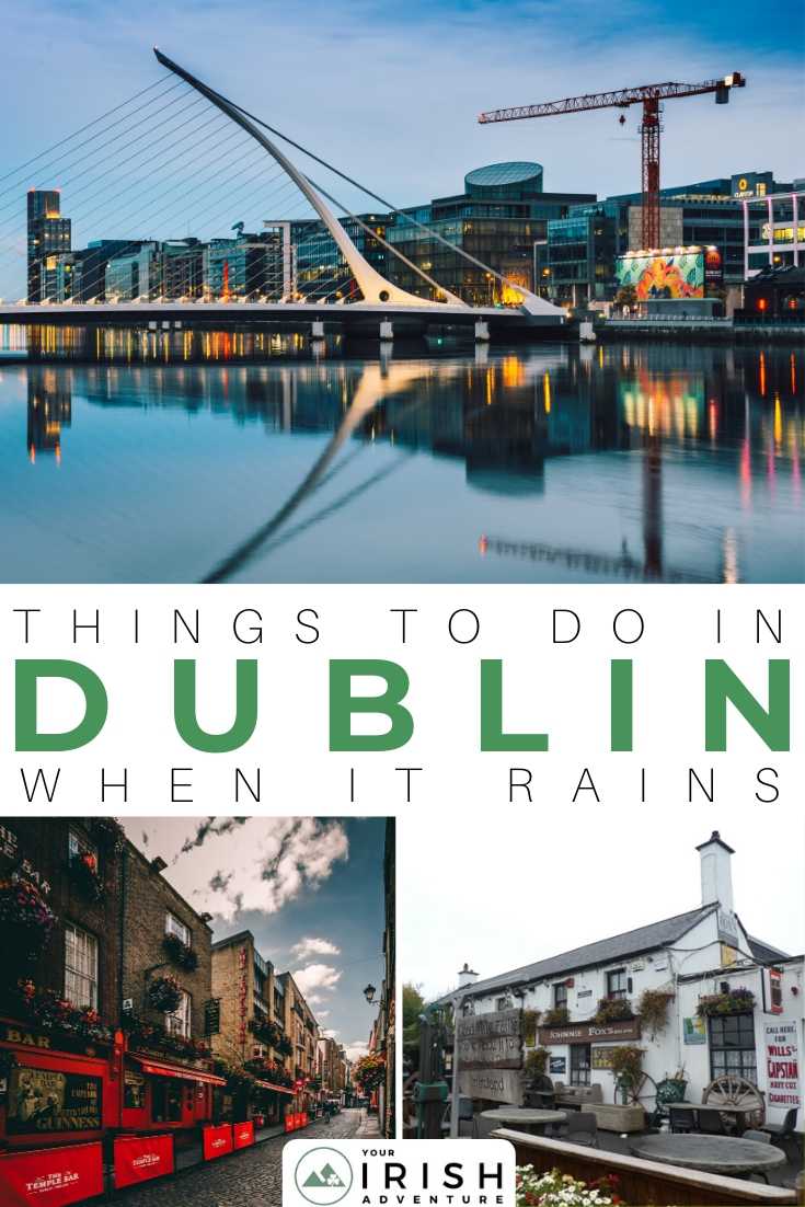 Things To Do In Dublin When It Rains