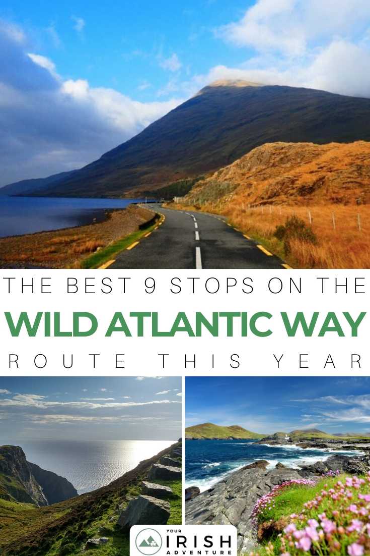 The Best 9 Stops on the Wild Atlantic Way Route This Year