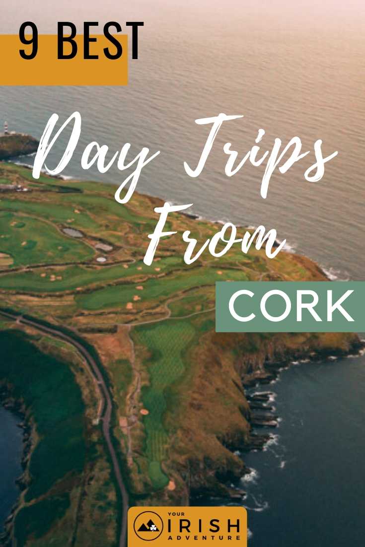 The 9 Best Day Trips From Cork