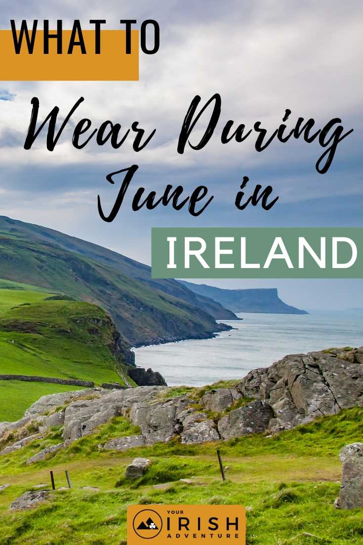 What To Wear In Ireland In June