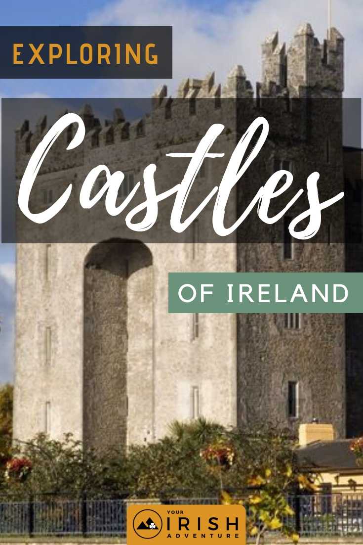 Exploring Castles Of Ireland