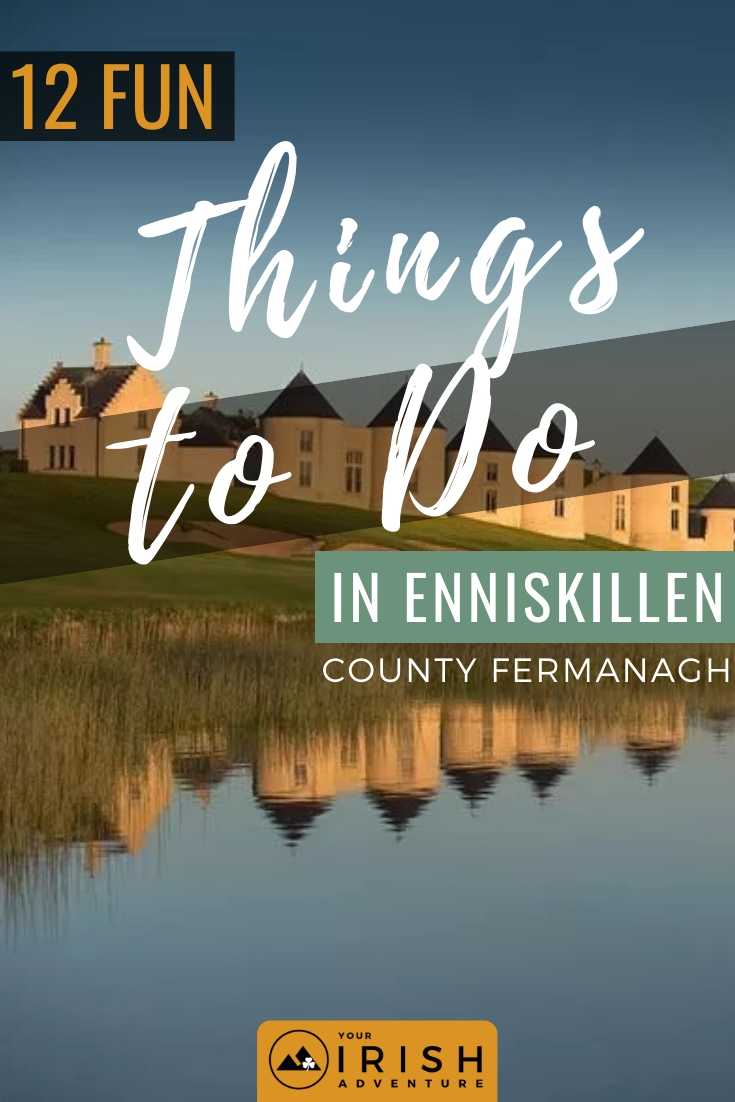 Fun Things To Do Enniskillen County Fermanagh
