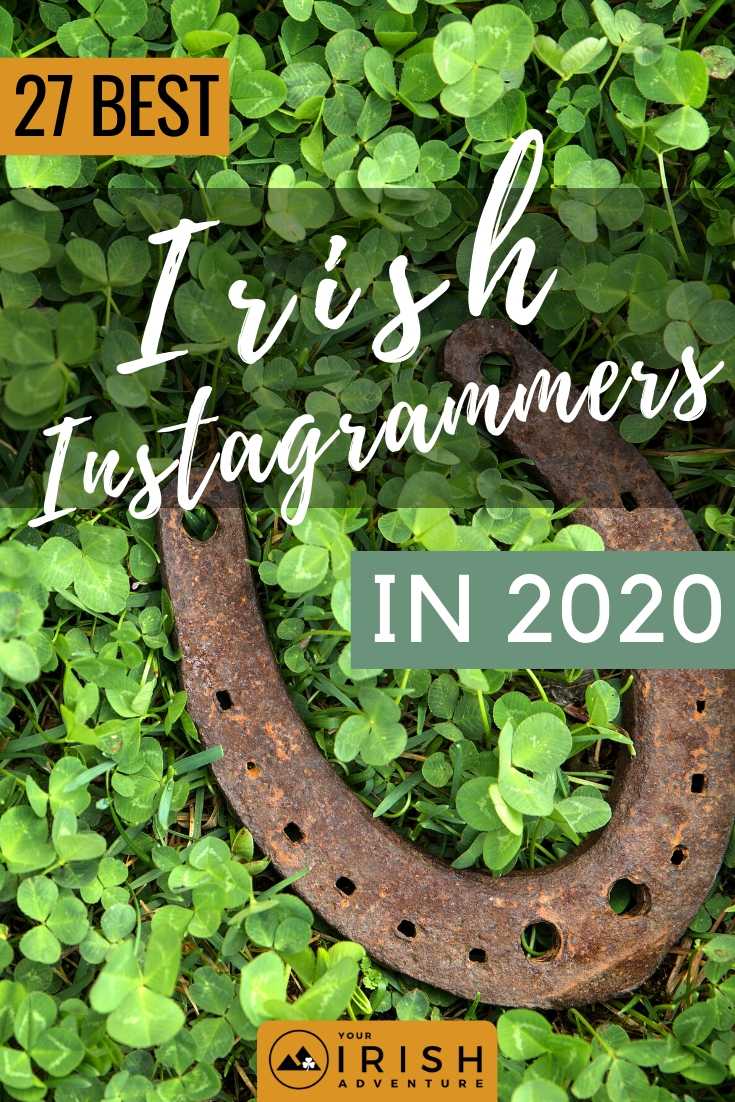 27 Best Irish Instagrammers To Follow In 2020