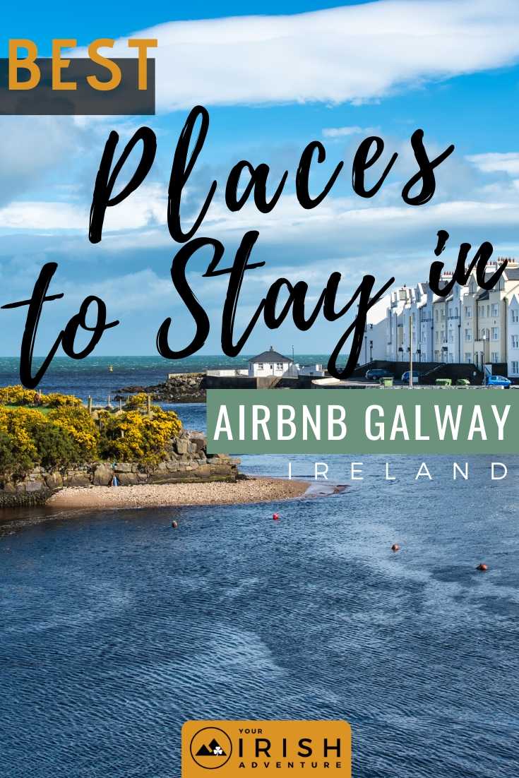 Best Places To Stay in Airbnb Galway Ireland