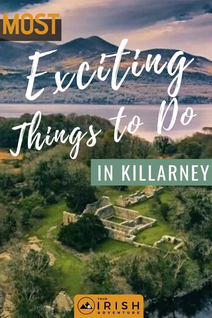 Most Exciting Things to do in Killarney 