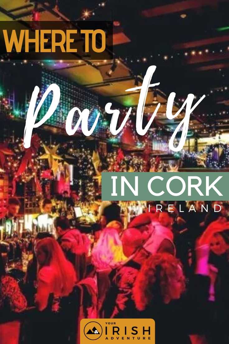 Where To Party in Cork