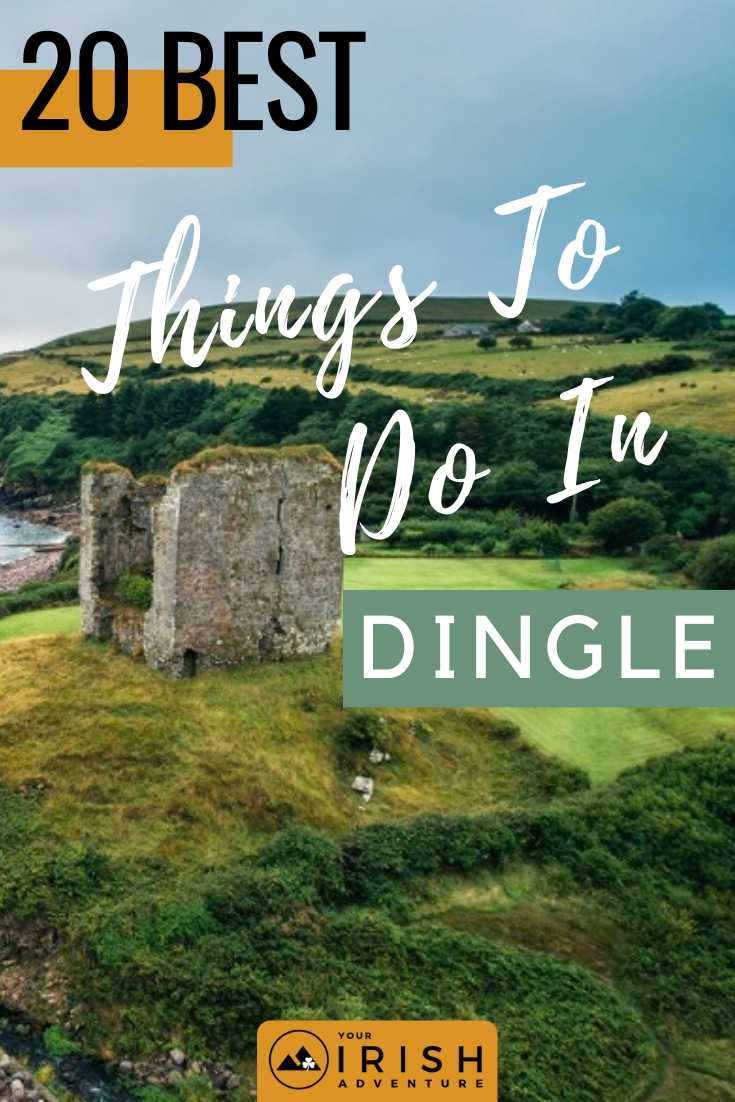 20 Best Things To Do in Dingle, Ireland