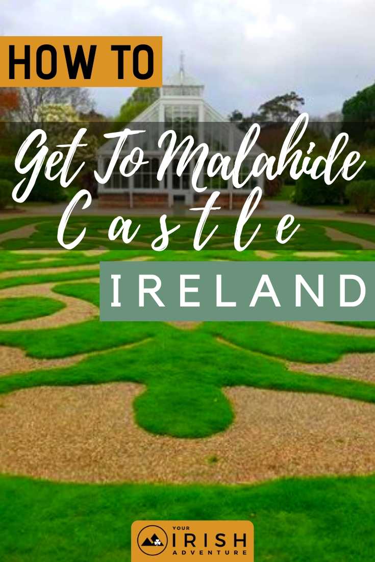 How To Get To Malahide Castle