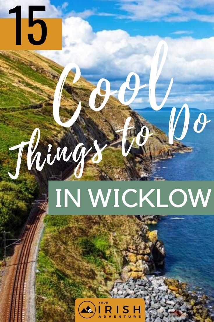 15 Cool Things to Do in Wicklow