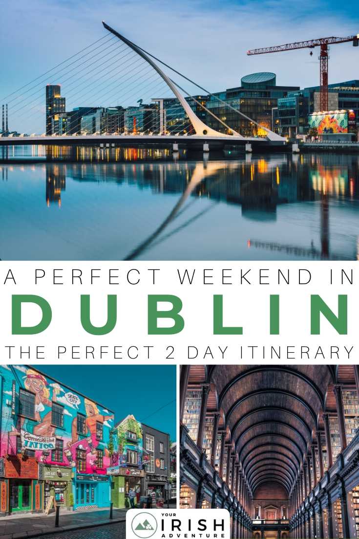 weekend trip dublin