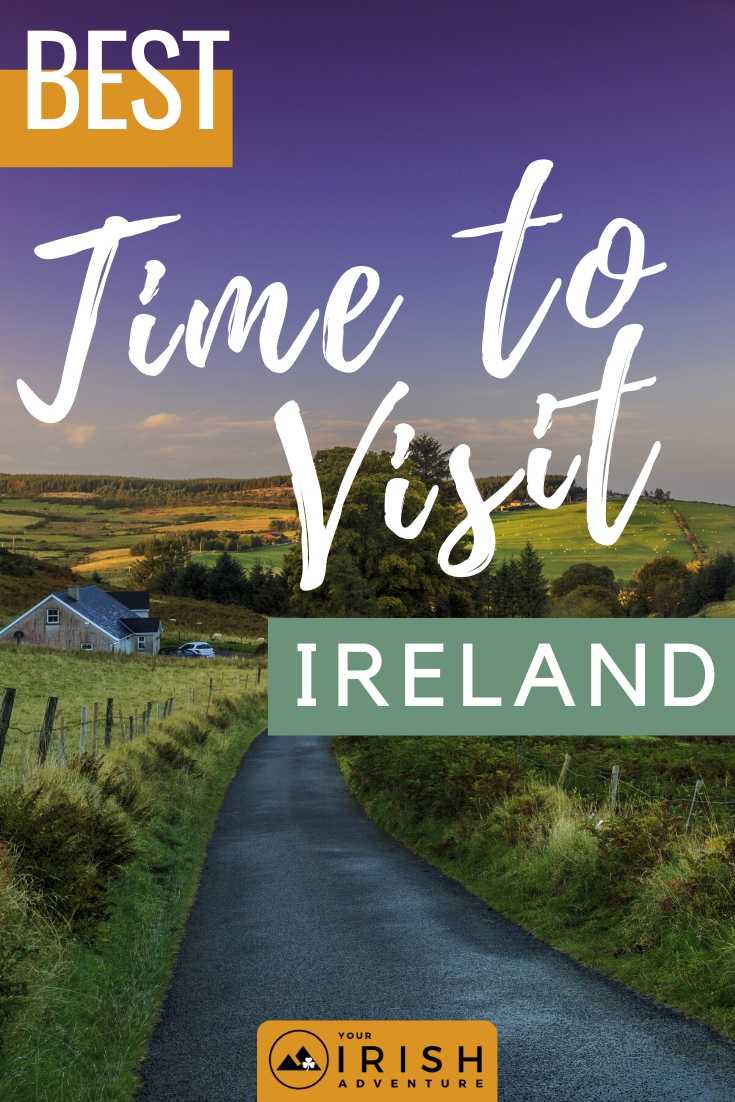Best Time To Visit Ireland