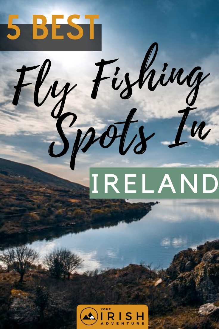 5 Best Fly Fishing Spots In Ireland
