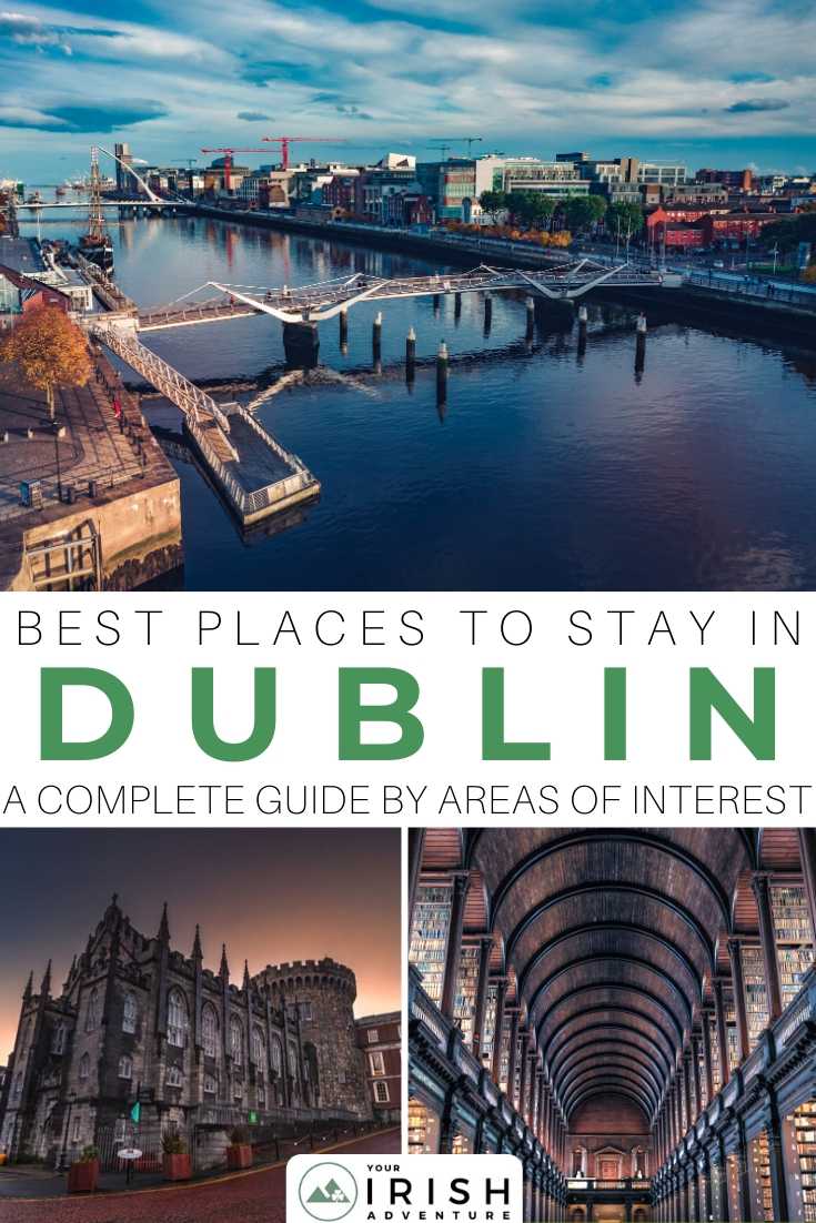Best Places To Stay in Dublin