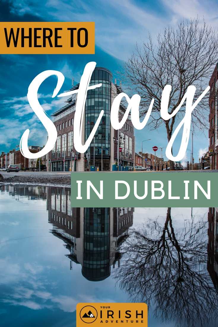 Where to Stay in Dublin