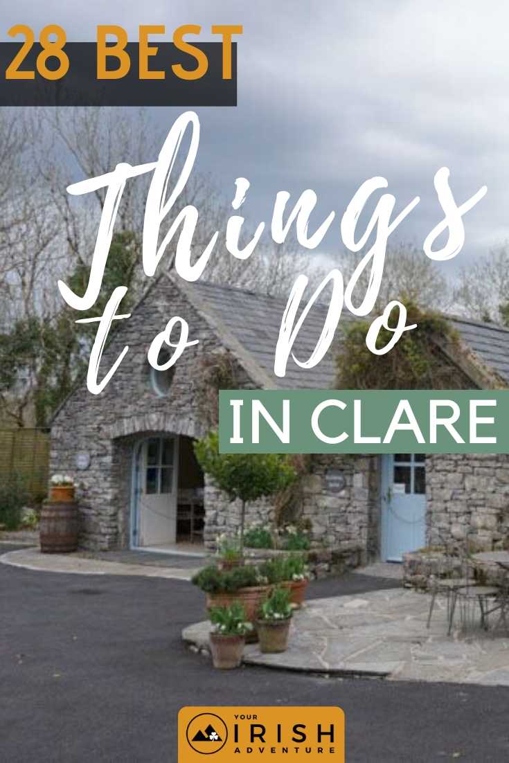 28 Best Things To Do In Clare