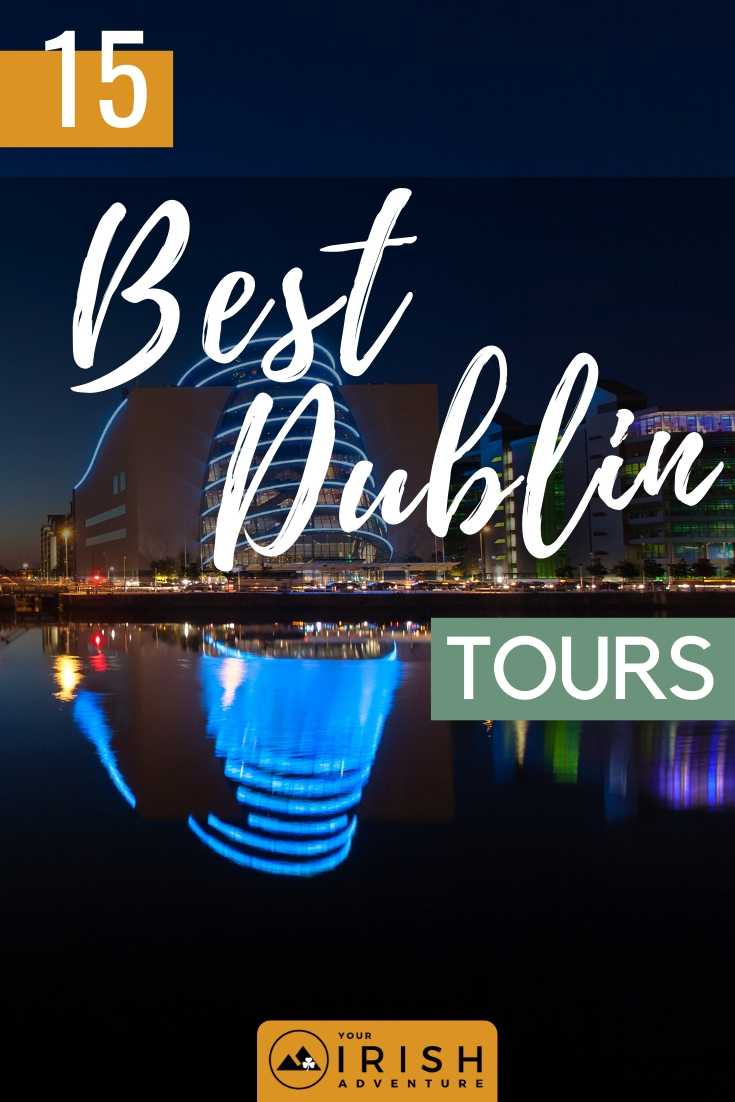 15 Best Dublin Tours
