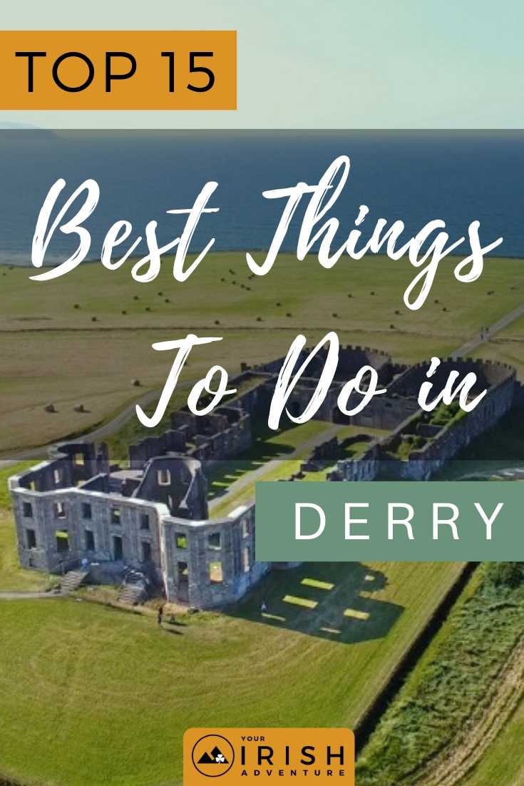 Top 15 Best Things To Do in Derry
