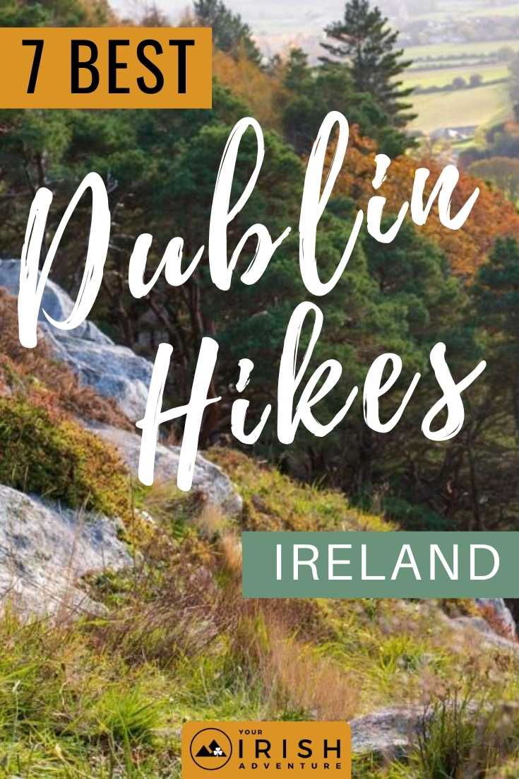 7 Best Dublin Hikes