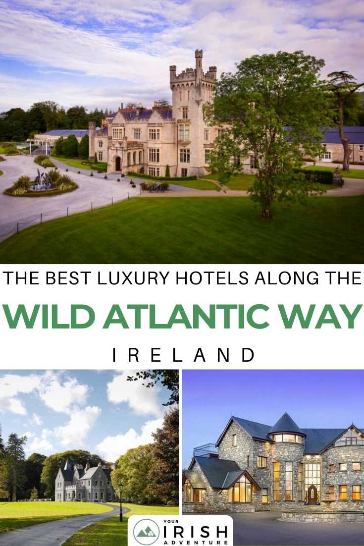 The Best Luxury Hotels Along The Wild Atlantic Way