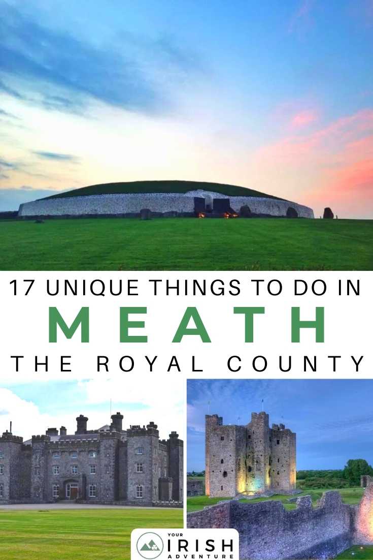 17 Unique Things To Do In Meath, Ireland – The Royal County