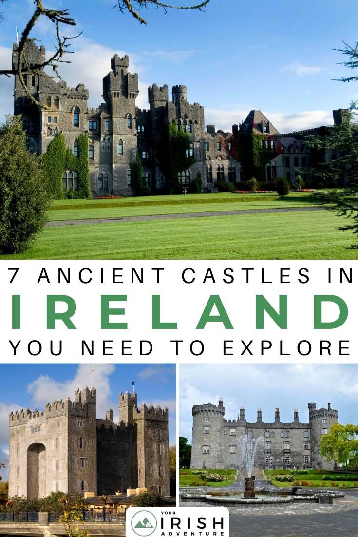 7 Ancient Castles In Ireland You Need To Explore