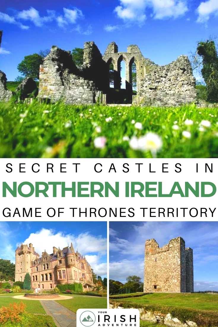 Secret Castles in Northern Ireland – Game Of Thrones Territory