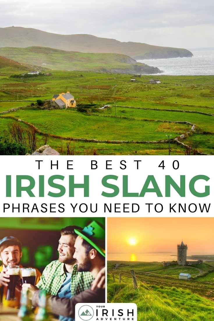 The Best 40 Irish Slang Phrases You Need To Know