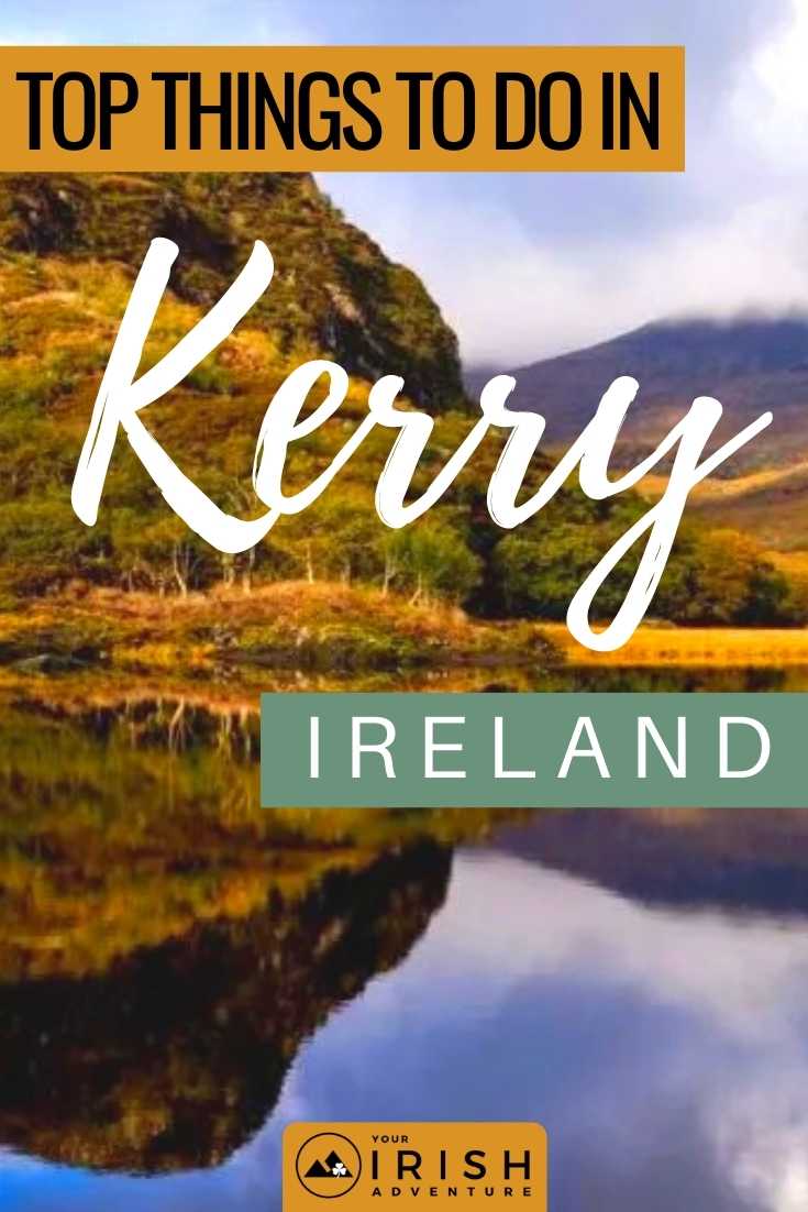 Top Things To Do in Kerry, Ireland