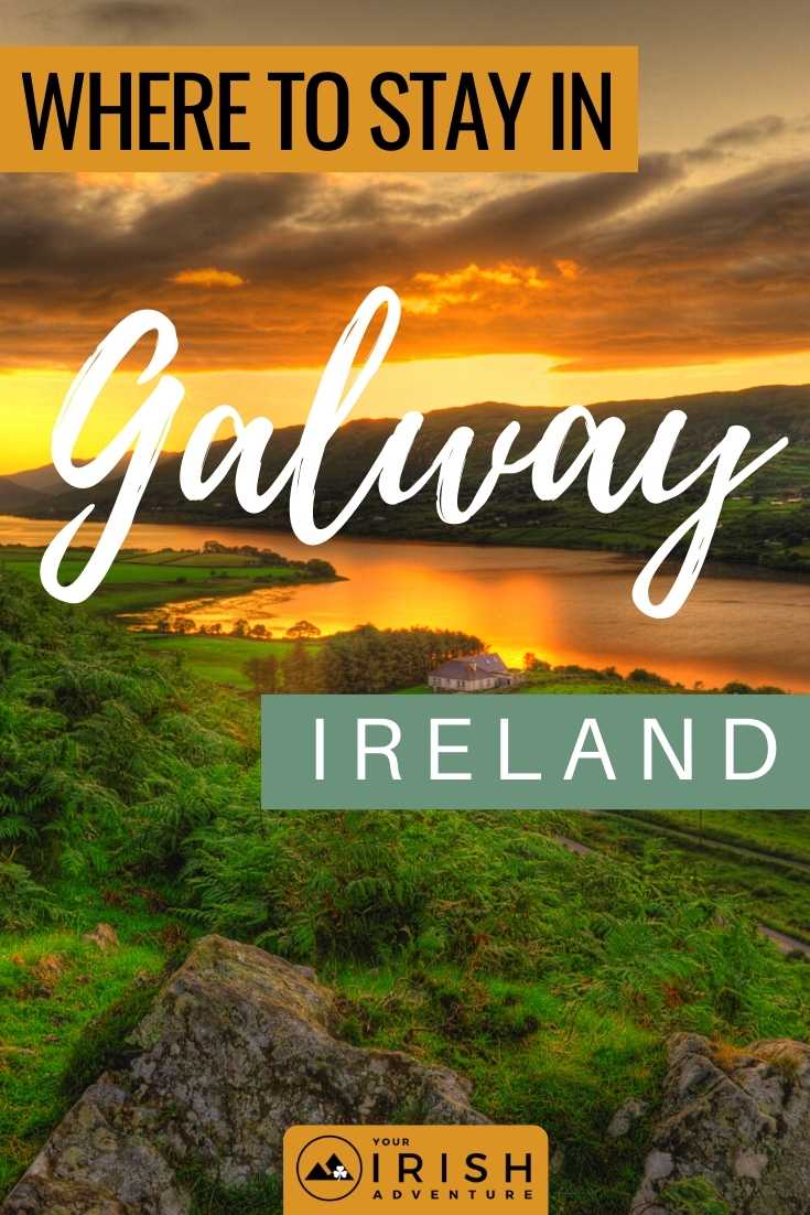 Where To Stay in Galway, Ireland