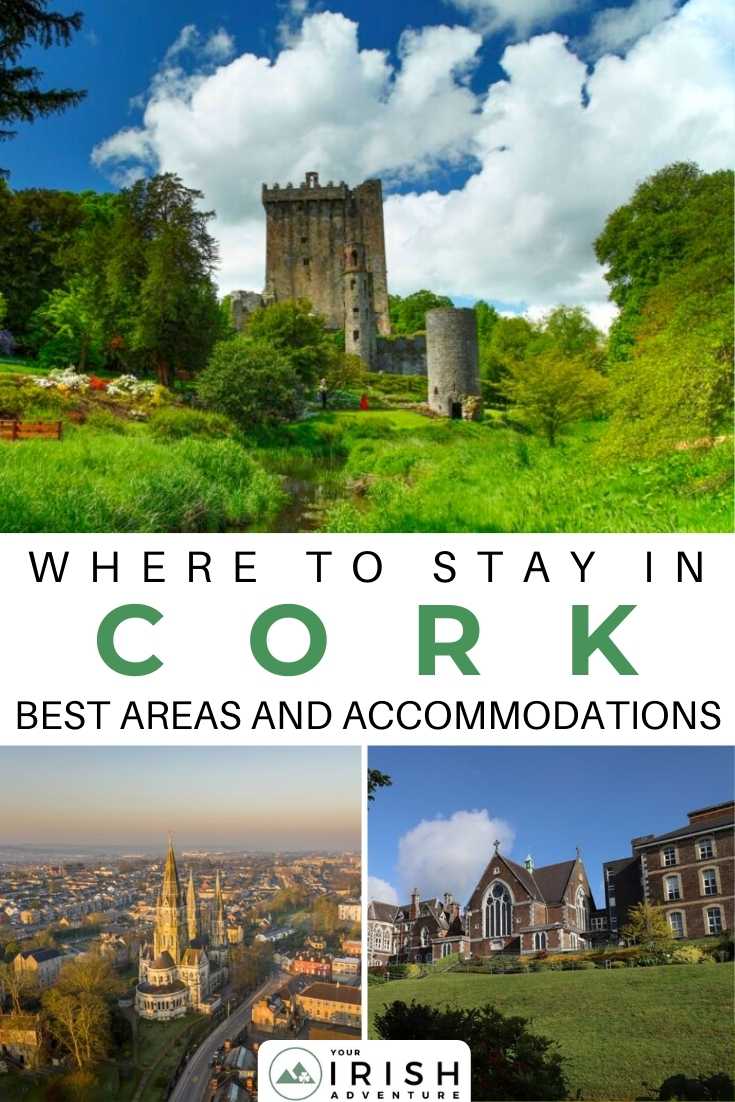 Where To Stay in Cork: Best Areas and Accommodations