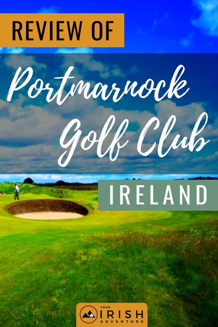 Review of Portmarnock Golf Club, Ireland