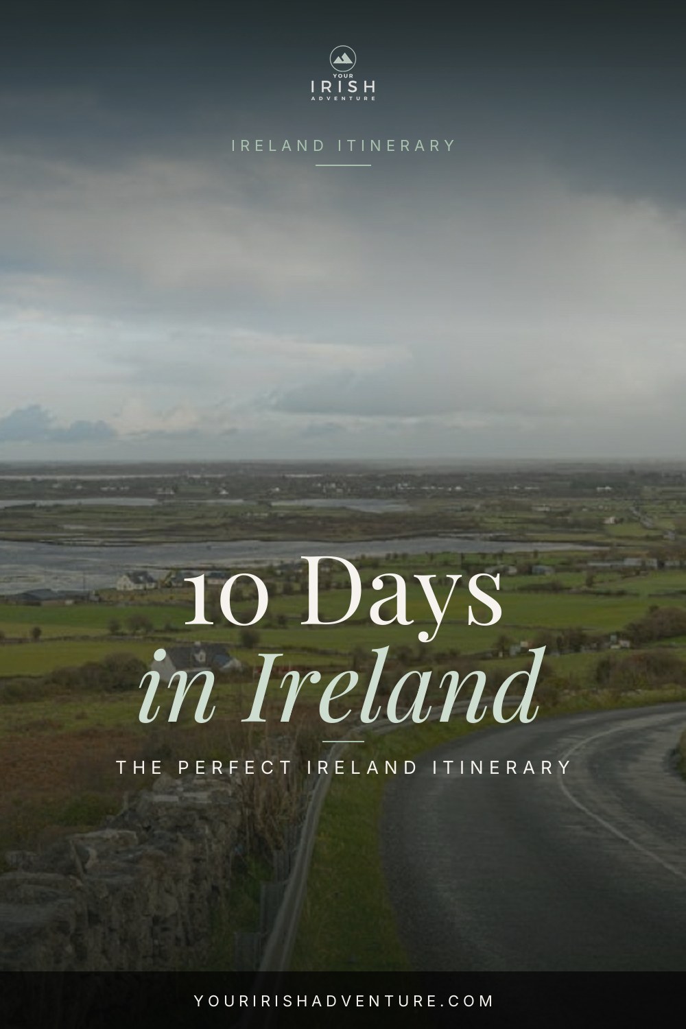 10 Days in Ireland: The Ultimate Itinerary — Pinterest pin