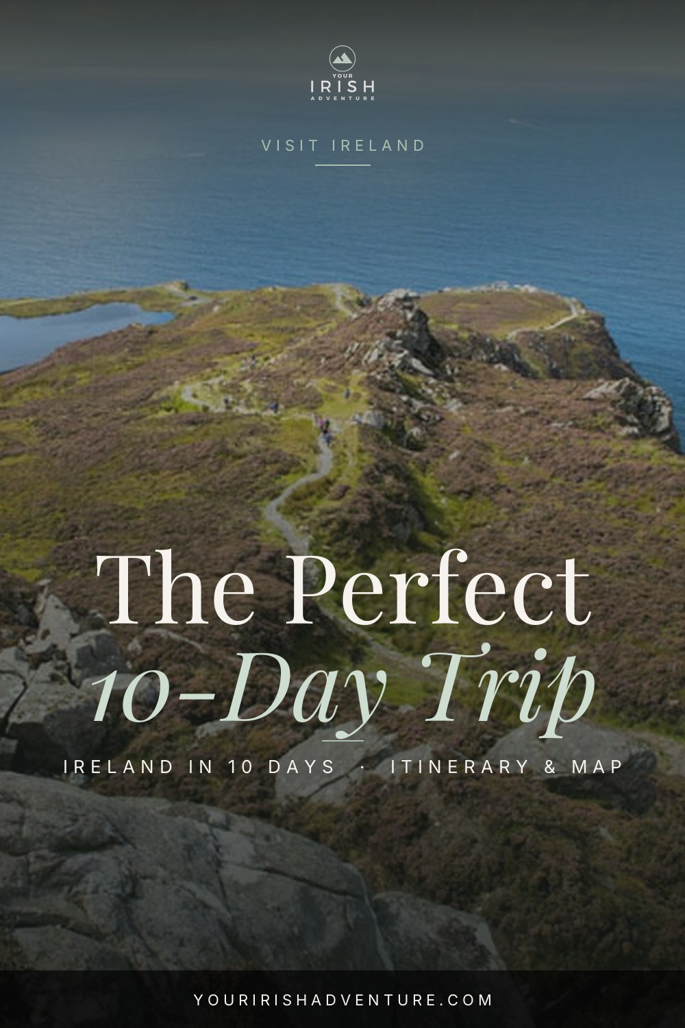 10 Days in Ireland: The Ultimate Itinerary — Pinterest pin
