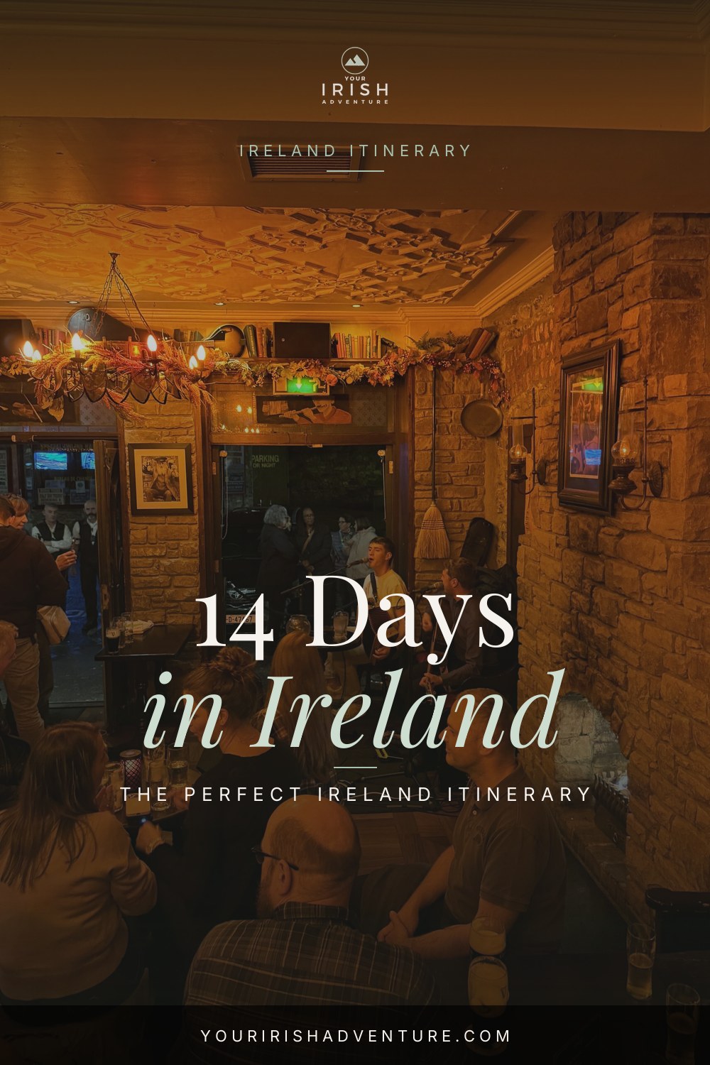 14 Days in Ireland: The Ultimate 2-Week Itinerary — Pinterest pin