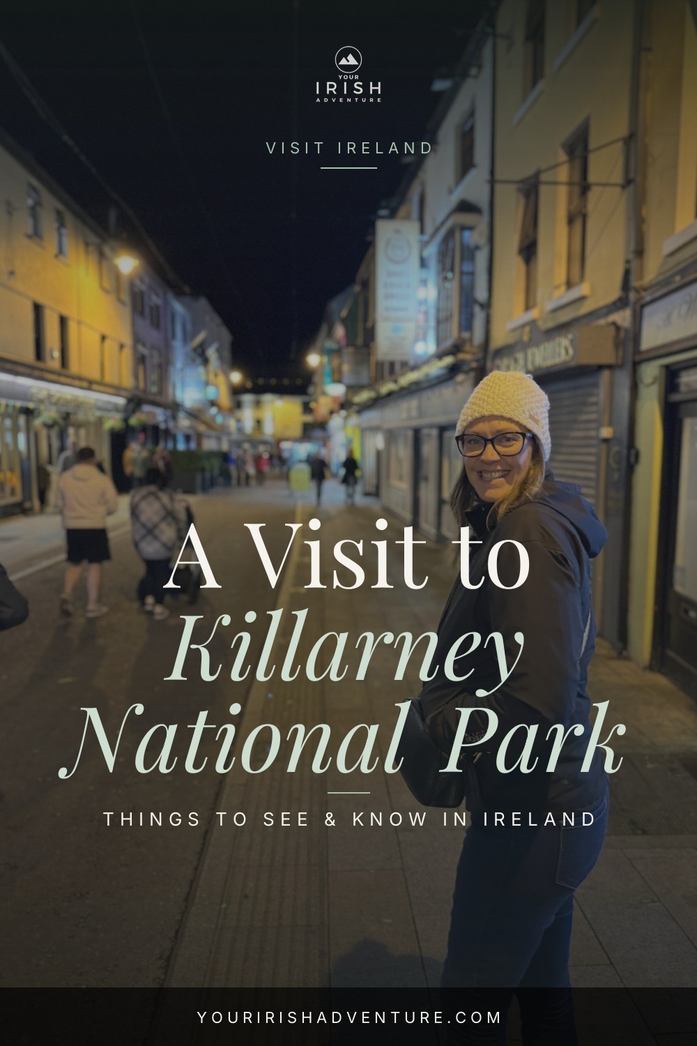 Killarney National Park: A Complete Visitor's Guide — Pinterest pin