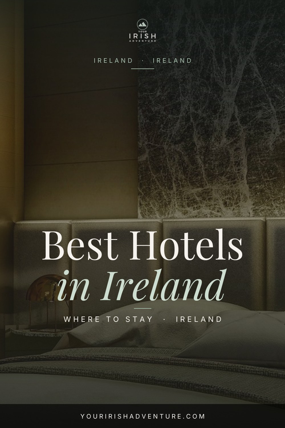 The Best Hotels in Ireland — Pinterest pin