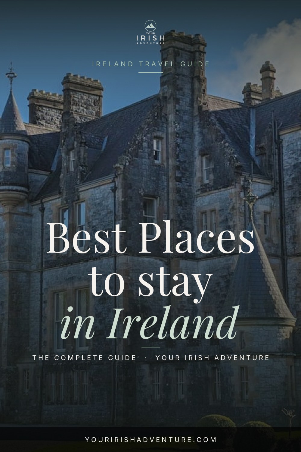 The Best Places to Stay in Ireland — Pinterest pin