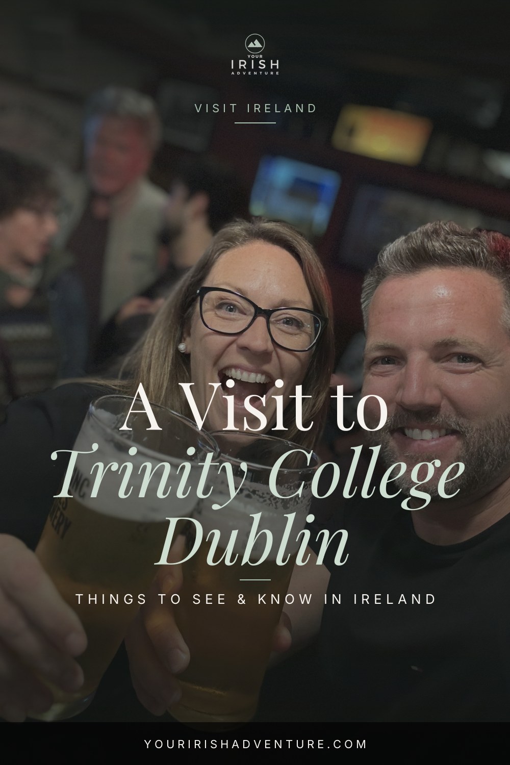 Trinity College Dublin: What to See and How to Visit — Pinterest pin